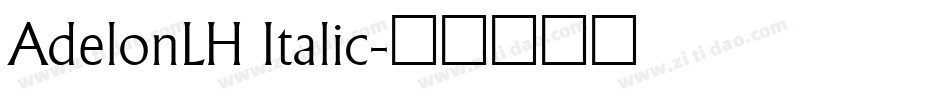 AdelonLH Italic字体转换